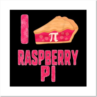 I Raspberry Pie Pi Day Maker Computer Science Math Teacher Posters and Art